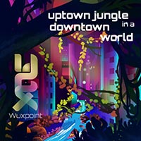 Uptown jungle in a downtown world